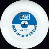 Flexidisc Mars van de M-Brigade Flexidisc Mars van de M-Brigade